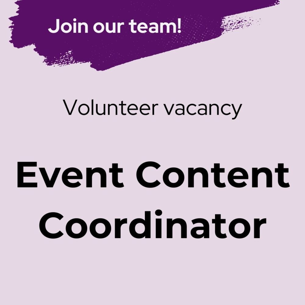 Volunteer Vacancy Event Content Coordinator